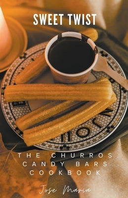 Sweet Twist by Maria, Jose