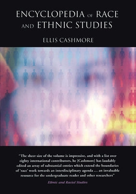 Encyclopedia of Race and Ethnic Studies by Cashmore, Ellis