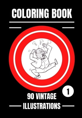 Coloring Book: 90 Vintage Illustrations by Kervella, Yves
