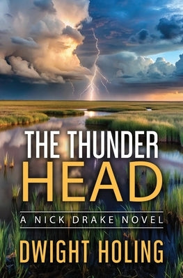 The Thunder Head by Holing, Dwight