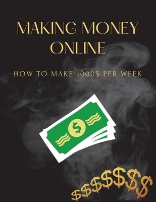 Making Money Online: How to make 1000$ per week by Publication, Thunderstorm