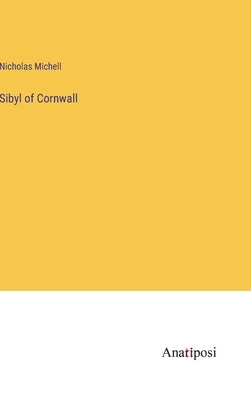 Sibyl of Cornwall by Michell, Nicholas