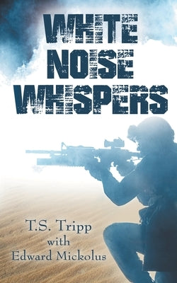 White Noise Whispers by Tripp, T. S.