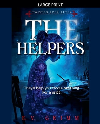 The Helpers by Grimm, E. V.
