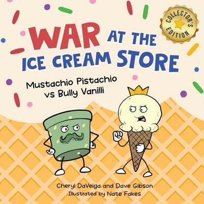 War at the Ice Cream Store (Collector's Edition): Mustachio Pistachio vs Bully Vanilli by Daveiga, Cheryl