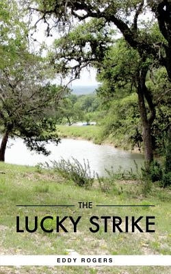 The Lucky Strike by Rogers, Eddy