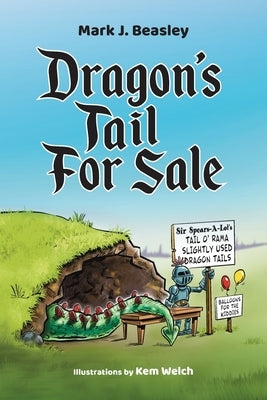 Dragon's Tail For Sale by Beasley, Mark J.