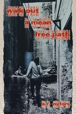 Walk Out A Mean Free Path by Nyfors, A. R.