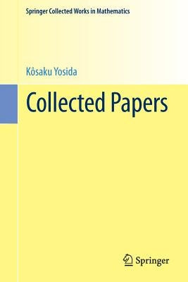 Collected Papers by Yosida, Kôsaku