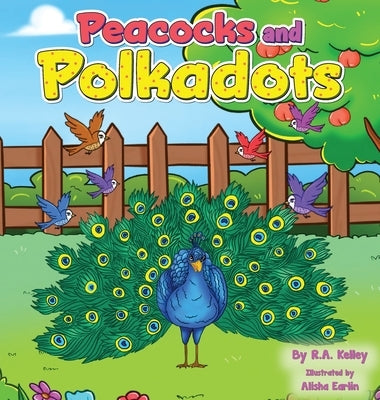 Peacocks and Polka dots by Kelley, R. a.
