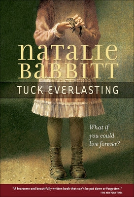 Tuck Everlasting by Babbitt, Natalie