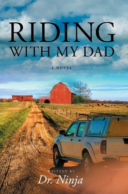 Riding With My Dad by Ninja