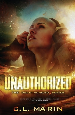 Unauthorized by Marin, C. L.