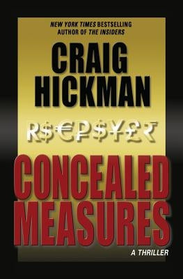 Concealed Measures: A Thriller by Hickman, Craig