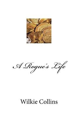 A Rogue's Life by Mybook