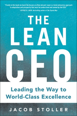 The Lean CEO (Pb) by Stoller, Jacob