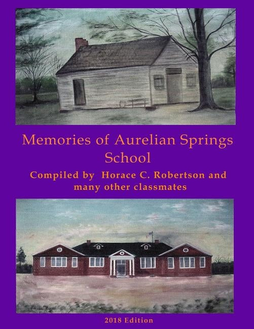 Memories of Aurelian Springs School by Pope, Jean Lewis Mohorn