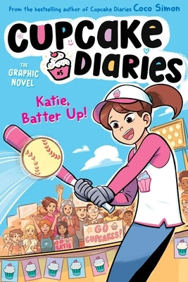 Katie, Batter Up! the Graphic Novel by Simon, Coco