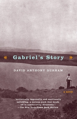 Gabriel's Story by Durham, David Anthony