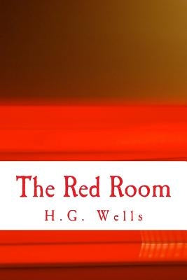 The Red Room by Wells, H. G.