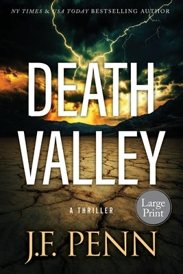 Death Valley Large Print: A Thriller by Penn, J. F.