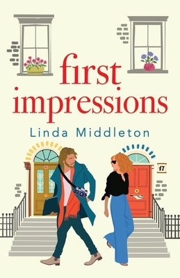 First Impressions: The utterly heart-warming romance of second chances by Middleton, Linda