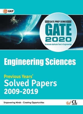 Gate 2020: Engineering Sciences - Solved Paper 2009-2019 (Section Wise) by Gkp