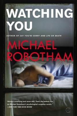 Watching You by Robotham, Michael