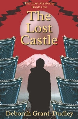 The Lost Castle by Grant-Dudley, Deborah