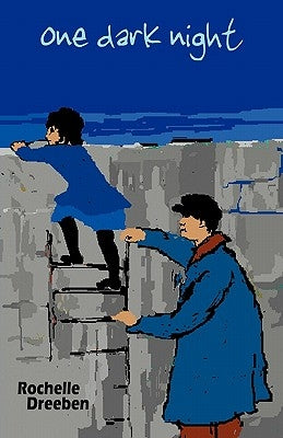One Dark Night by Dreeben, Rochelle