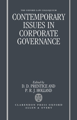 Contemporary Issues in Corporate Governance by Prentice, D. D.