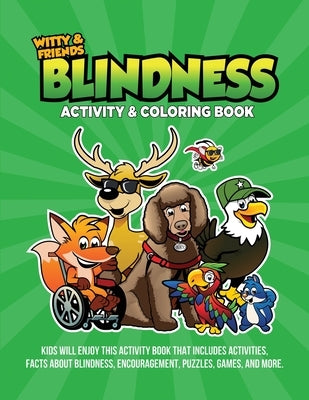 Blindness Activity & Coloring Book: Kids Will Enjoy This Activity Book That Includes Facts About Blindness, Encouragement, Puzzles, Games, And More. by Hall, Qb Darla