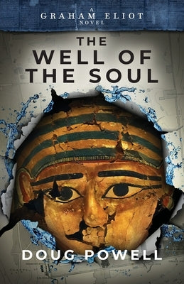 The Well of the Soul by Powell, Doug