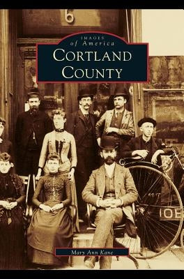 Cortland County by Kane, Mary Ann