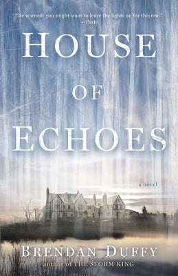 House of Echoes by Duffy, Brendan