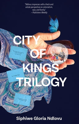 City of Kings Trilogy Bundle by Ndlovu, Siphiwe Gloria