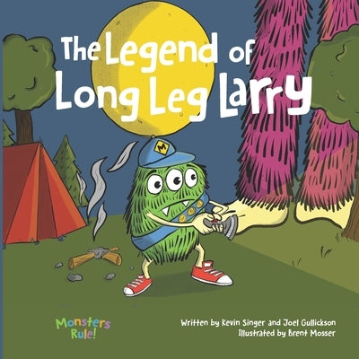 The Legend of Long Leg Larry by Singer, Kevin