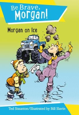 Morgan on Ice by Staunton, Ted