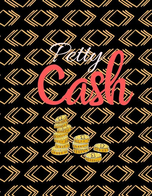 Petty Cash: 6 Column Payment Record Tracker - Manage Cash Going In & Out - Simple Accounting Book - 8.5 x 11 inches Compact - 120 by Books, Carrigleagh
