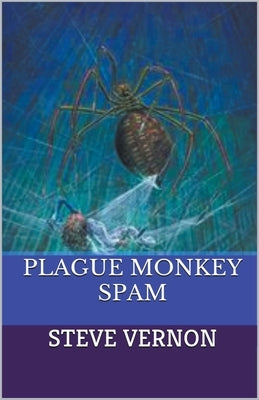 Plague Monkey Spam by Vernon, Steve
