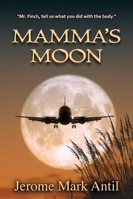 Mamma's Moon by Antil, Jerome Mark