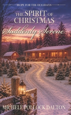 Suddenly Serene by Dalton, Michele Pollock
