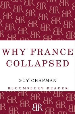 Why France Collapsed by Chapman, Guy