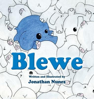 Blewe by Nunez, Jonathan