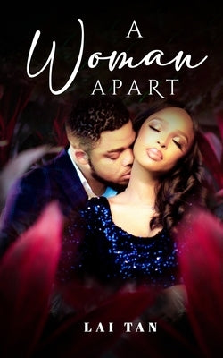 A Woman Apart by Tan, Lai