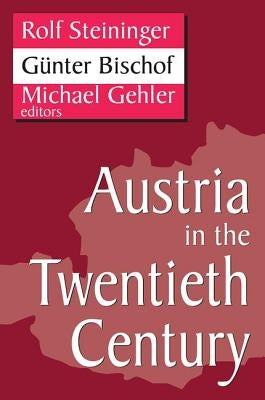 Austria in the Twentieth Century by Germani, Gino