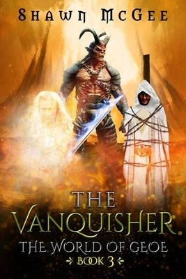 The Vanquisher by McGee, Shawn