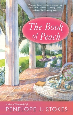 The Book of Peach by Stokes, Penelope J.