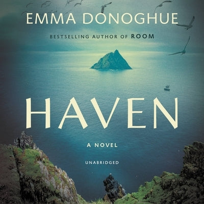 Haven by Donoghue, Emma