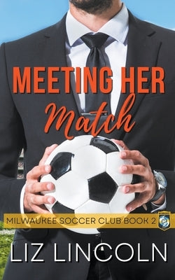 Meeting Her Match by Lincoln, Liz